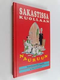 Sakastissa kuollaan nauruun