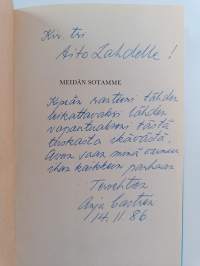 Meidän sotamme : nuoren lotan sota-ajan päiväkirja (signeerattu, tekijän omiste)