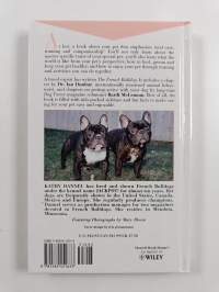 The French Bulldog - An Owner&#039;s Guide to a Happy Healthy Pet