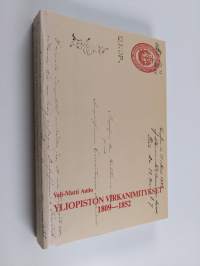 Yliopiston virkanimitykset 1809-1852 : hallinto- ja oppihistoriallinen tutkimus Turun akatemian ja Keisarillisen Aleksanterin-yliopiston opettajien nimityksistä V...