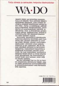 WA-DO - hyvän olon liikkeet, 1989. Torju stressi ja sairaudet helpolla liikehoidolla