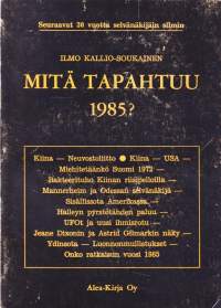 Mitä tapahtuu 1985?  Seuraavat 30 vuotta selvänäkijän silmin, 1971.