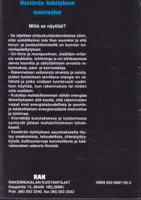 Kestävän kehityksen asuntoalue, 1992. Miltä se näyttä?. Katso kirjan takakansi.