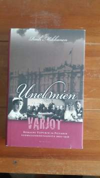 Unelmien varjot - Romaani Viipurin ja Pietarin suomalaiskohtaloista 1905 - 1928.