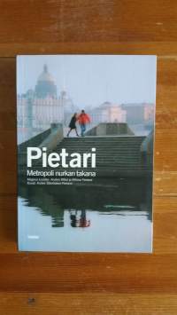 Pietari : metropoli nurkan takana