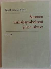 Suomen varhaissymbolismi ja sen lähteet.  (Tutkimus, maalaustaide, kulttuurihistoria)