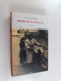 Honkain keskellä (signeerattu, tekijän omiste)