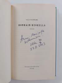 Honkain keskellä (signeerattu, tekijän omiste)