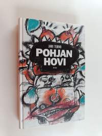 Pohjan hovi (ERINOMAINEN)