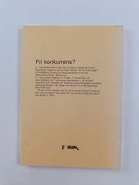Fri konkurrens, välfärdens motor?