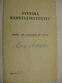 Svenska Handelsinstitutet Studie- och vitsordsbok för eleven Erna Anderssén 