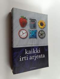 Kaikki irti arjesta