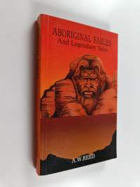 Aboriginal Fables and Legendary Tales