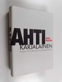 Ahti Karjalainen - poliittinen elämäkerta