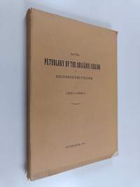 On the Petrology of the Orijärvi Region in Southwestern Finland