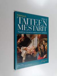 Taiteen mestarit 22 : Giovanni Battista Tiepolo