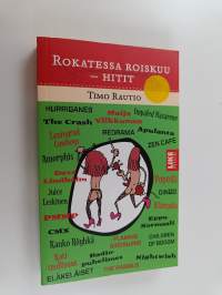 Rokatessa roiskuu : hitit