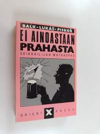 Ei ainoastaan Prahasta