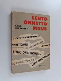 Lento-onnettomuus : jännitysromaani