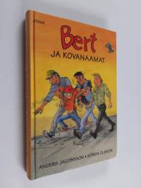 Bert ja kovanaamat (signeerattu, tekijän omiste)