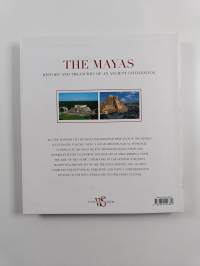 The Mayas - History and Treasures of an Ancient Civilization