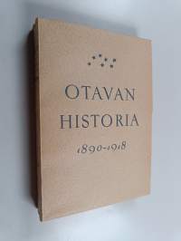 Otavan historia 1890-1918 ensimmäinen osa