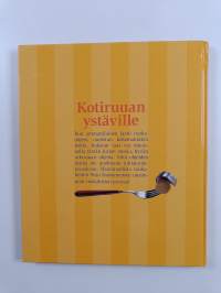 Kotiruuan ystäville