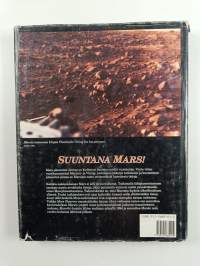 Suuntana Mars! : kertomus sodanjumalan nimellä ristityn punaisen Mars-planeetan nykytutkimuksen vaiheista nähtynä suomalaisten tutkijoiden silmin