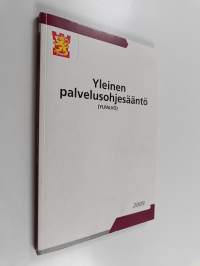 Yleinen palvelusohjesääntö (YLPALVO)