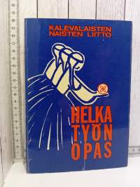 Helkatyön opas