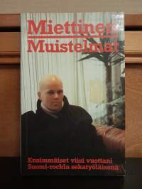 Muistelmat - Ensimmäiset viisi vuottani Suomi-rockin sekatyöläisenä