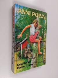 Uskallat kai, Hanna-Leena