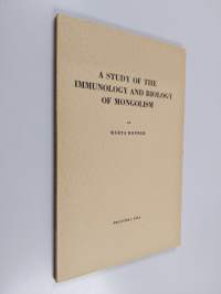 A Study of the Immunology and Biology of Mongolism