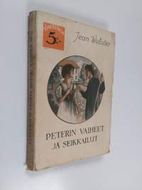 Peterin vaiheet ja seikkailut