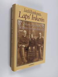 Laps&#039; Inkerin : muistojen Inkeri Stalinin hirmuvallan alla