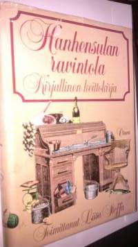 Hanhensulan ravintola - kirjallinen keittokirja