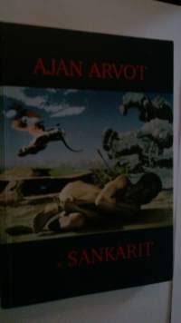 Ajan arvot &amp; sankarit