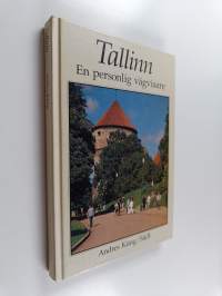 Tallinn : en personlig vägvisare
