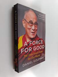 A Force for Good - The Dalai Lama&#039;s Vision for Our World