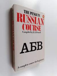 The Penguin Russian Course - A Complete Course for Beginners
