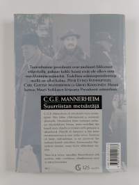 C. G. E. Mannerheim : suurriistan metsästäjä