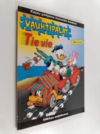Vauhtipalat : Tie vie