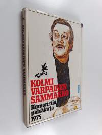 Kolmivarpainen sammakko : humoristin päiväkirja 1975