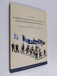 Uudenmaan jääkäripataljoonan killasta Kaartin jääkärirykmentin kiltaan : joukko-osastokilta puolustusvoimien rakennemuutoksessa