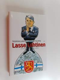 Tasavallan tulppa - Lasse Lehtinen : isokenkäisten ikäluokka muistelee