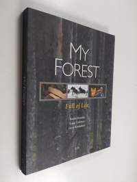 My forest : full of life