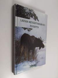 Lavian metsästysseura r.y. 70 vuotta