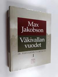 20. vuosisadan tilinpäätös : Väkivallan vuodet