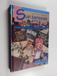 Sun kanssas, Liisa pien : laulumuistoja sotavuosilta