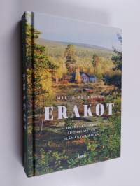 Erakot : omintakeisten suomalaisten elämäntarinoita